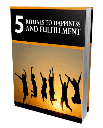 5 Rituais Para a Felicidade e a Realização