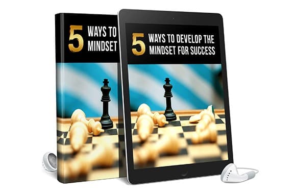 5 maneiras de desenvolver a mentalidade para o sucesso
