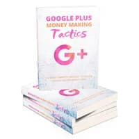 Táticas de Ganhar Dinheiro com o Google Plus