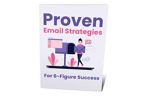 Estratégias de e-mail comprovadas para o sucesso de 6 dígitos