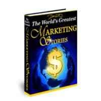 As Maiores Histórias de Marketing do Mundo